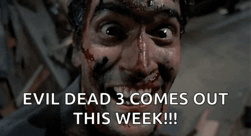 evil dead 3 comes out this week with a picture of a man with blood on his face