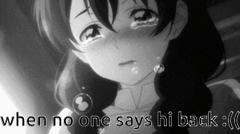 a black and white image of a girl crying with the words " when no one says hi back "
