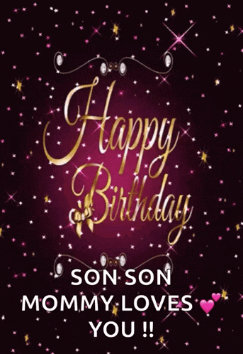 a birthday card that says happy birthday son-son mommy loves you