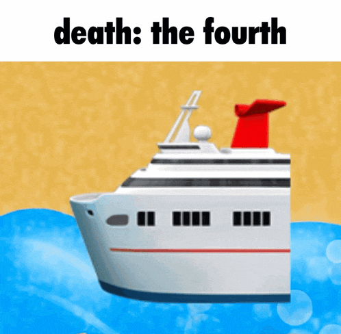 a picture of a cruise ship with the words death : the fourth below it