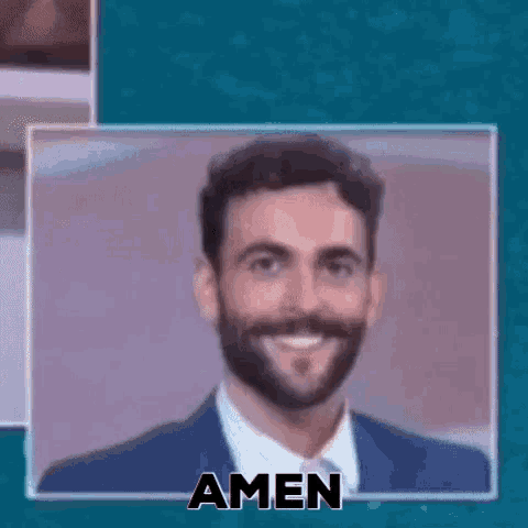 a man with a beard is smiling in a picture frame with the word amen on it .