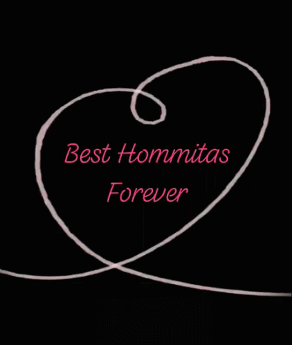 Best Hommitas Forever Friends GIF - Best Hommitas Forever Friends Love You GIFs