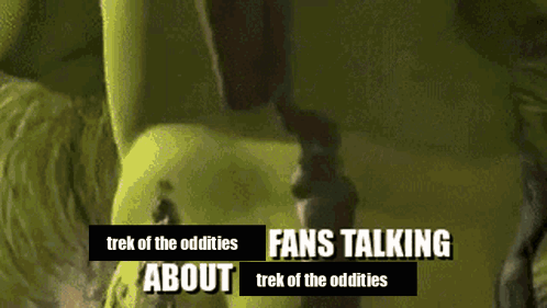 Trek Of The Oddities GIF - Trek Of The Oddities GIFs