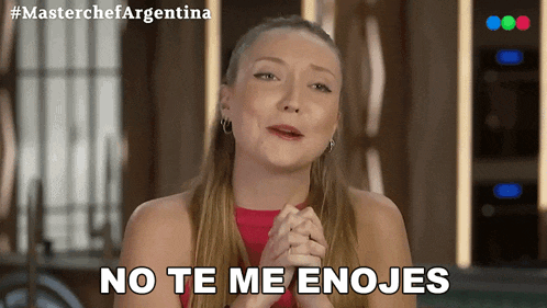 a woman says no te me enojes on a screen