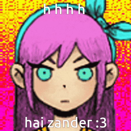 a picture of a girl with purple hair and blue eyes with a caption that says hai zander : 3