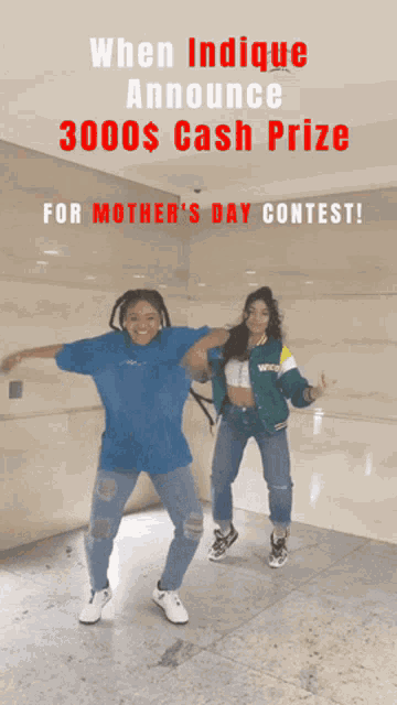 two women dancing in front of a wall with the words when indicque announce 3000 $ cash prize