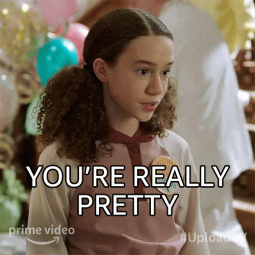Youre Really Pretty Nevaeh GIF - Youre Really Pretty Nevaeh Upload GIFs