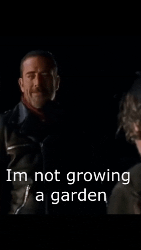 a man in a leather jacket says i 'm not growing a garden .