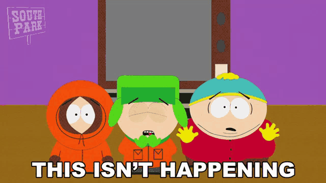 three south park characters standing in front of a television with the words this isn 't happening written below them