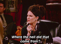 Where Did That Come From? GIF - Karen Walker Will And Grace Where The Hell Did That Come From GIFs