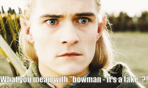 Bowman Fake GIF - Bowman Fake Legolas GIFs