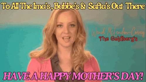 Happy Mothers Day Jewish Mothers GIF - Happy Mothers Day Jewish Mothers Wendi Mclendon-covey GIFs