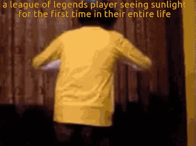 a league of legends player is seeing sunlight for the first time in their life