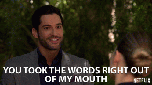 You Took The Words Right Out Of My Mouth Tom Ellis GIF