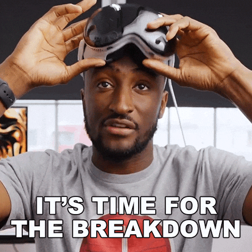 a man wearing a virtual reality headset with the words " it 's time for the breakdown " below him