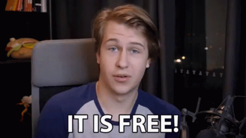 Its Free For Free GIF - Its Free For Free Costs Nothing GIFs