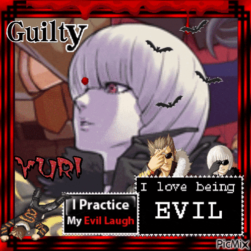 a picture of guilty yuri says i practice my evil laugh and i love being evil