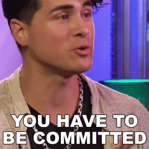 You Have To Be Committed Anthony Padilla GIF - You Have To Be Committed Anthony Padilla You Have To Be Engaged GIFs