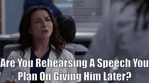 Greys Anatomy Amelia Shepherd GIF - Greys Anatomy Amelia Shepherd Are You Rehearsing A Speech You Plan On GIFs