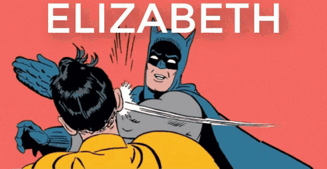 a cartoon of batman slapping robin with the name elizabeth on the bottom right