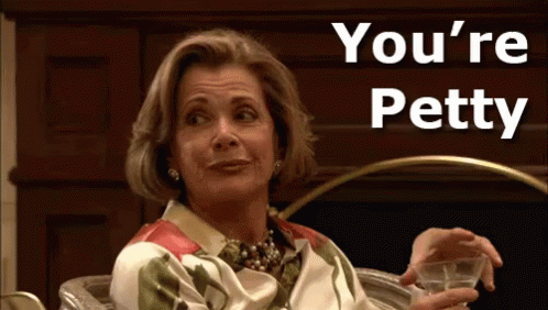 You'Re Petty GIF - Arrested Development Lucille Bluth Jessica Walter GIFs