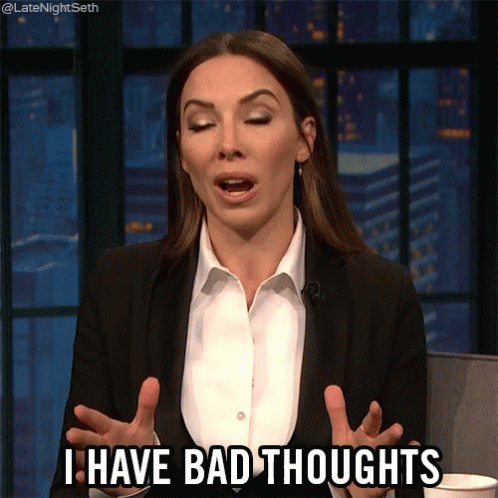 I Have Bad Thoughts Negative Thoughts GIF - I Have Bad Thoughts Bad Thoughts Negative Thoughts GIFs