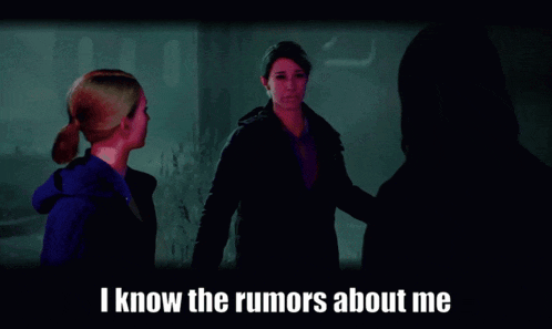 a screenshot of a video game that says " i know the rumors about me "