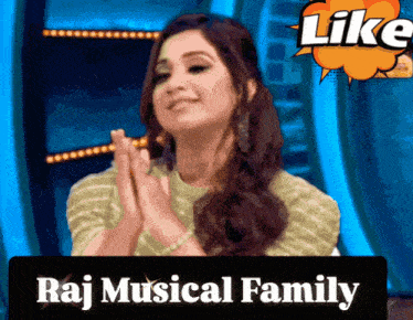 a picture of a woman clapping with the words like raj musical family
