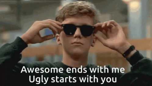 Awesome Ends GIF - Awesome Ends Ugly Starts Me You GIFs