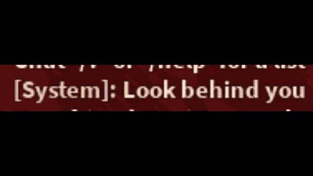 a sign that says system look behind you on it
