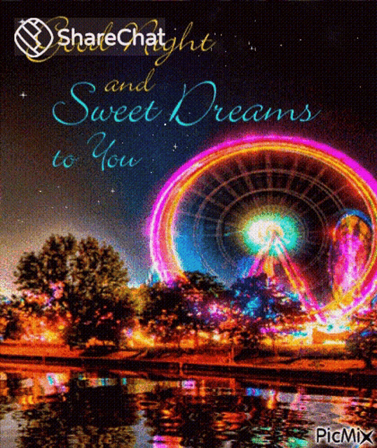 a ferris wheel is lit up at night with the words `` sharechatlight and sweet dreams to you ''