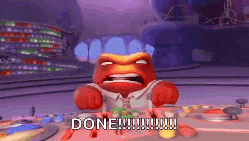 a cartoon character from inside out is sitting at a desk with the words done written below him .