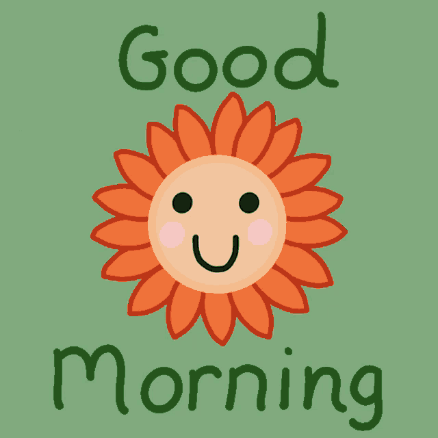 a sunflower with a face and the words good morning