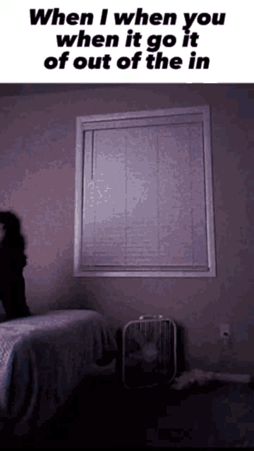 a picture of a bedroom with the words when i when you when it go it of out of the in on the bottom right