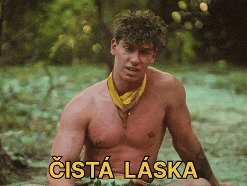 a shirtless man with a yellow bandana sits in the dirt with the words čista laska above him
