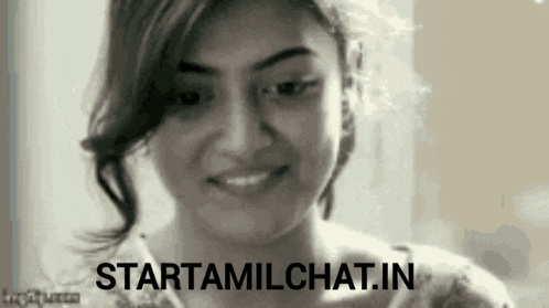 a woman is smiling in a black and white photo with the words starttamilchat.in on the bottom .
