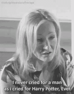 a woman says i never cried for a man as i cried for harry potter ever in a black and white photo