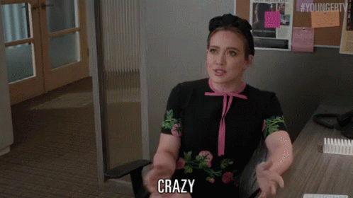 Crazy GIF - Hilary Duff Kelsey Peters Crazy GIFs