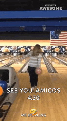 a woman is throwing a bowling ball in a bowling alley and says see you amigos 4:30 me bowling