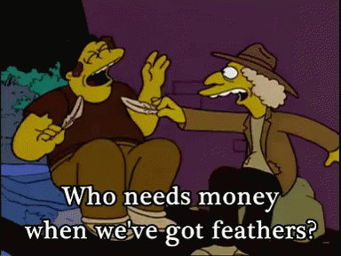 We Got Feathers GIF - Broke Thesimpsons GIFs