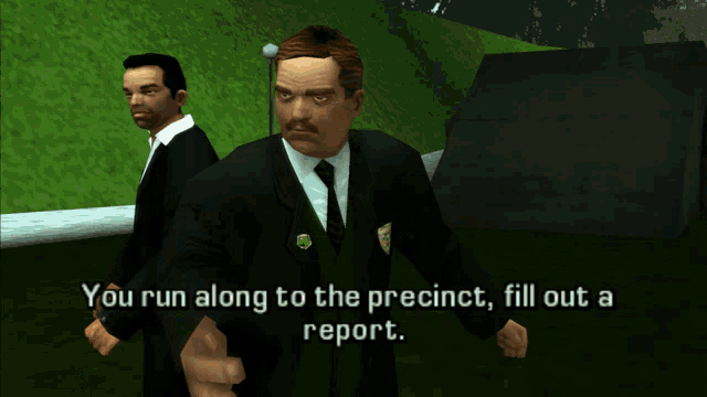 a man in a suit and tie says " you run along to the precinct "