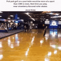 a photo of a roller rink with a quote by jarod kitz