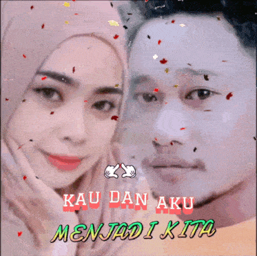 a picture of a man and a woman with the words " kau gan aku menjadi kita " on the bottom