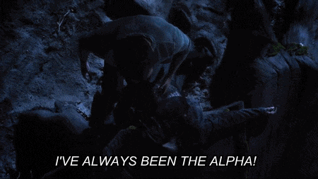 a movie scene with the words i 've always been the alpha written on the bottom