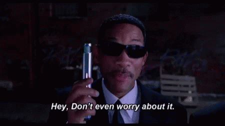 Men In Black Will Smith GIF - Men In Black Will Smith Dont Worry GIFs