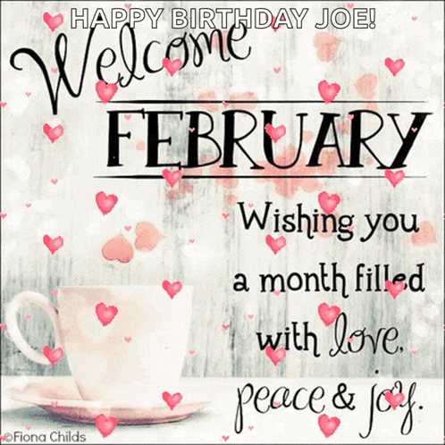 a birthday card for joe wishing him a month filled with love