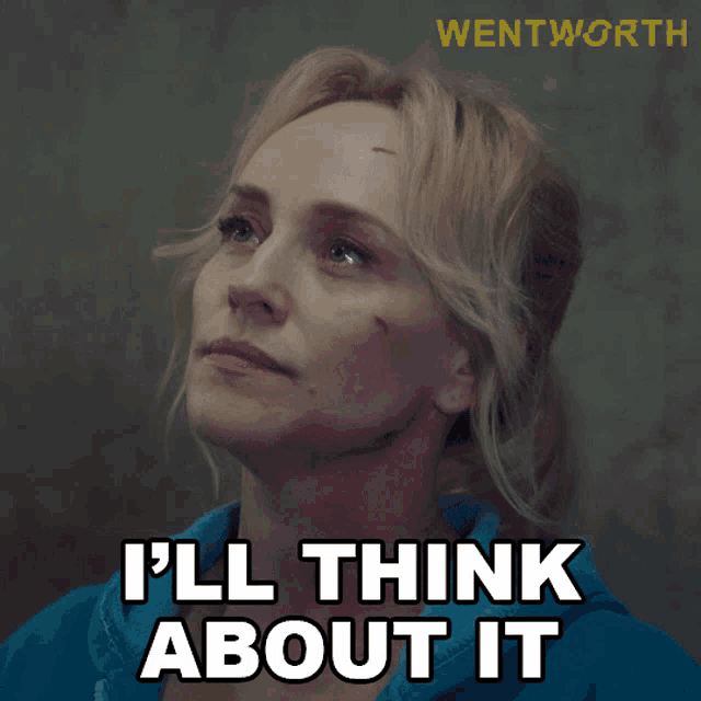 Ill Think About It Marie Winter GIF - Ill Think About It Marie Winter Wentworth GIFs
