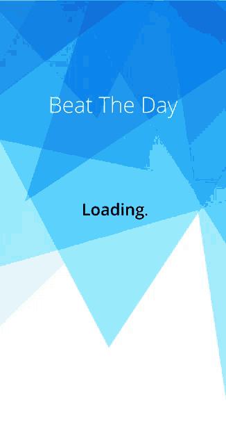 a blue and white poster that says beat the day