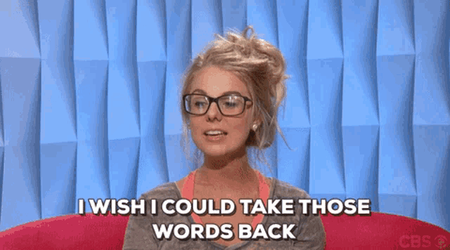 a woman with glasses says i wish i could take those words back on cbs