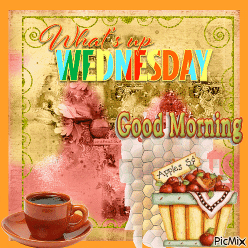 a greeting card that says what 's up wednesday and good morning